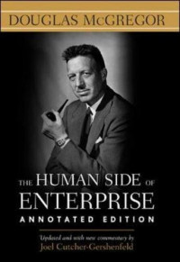 The human side of enterprise : anntotated edition