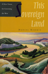 This sovereign land: a new vision for governing the west