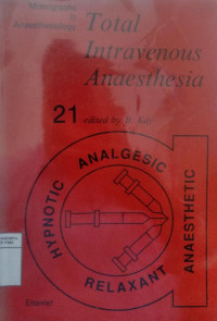 Total intravenous anaesthesia