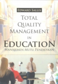 Total quality management in education = manajemen mutu pendidikan