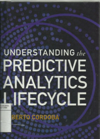 Understanding The Predictive Analytics Lifecycle