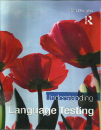 Understanding Language Testing