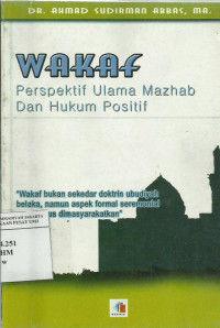 Wakaf: perspektif ulama mazhab dan hukum positif