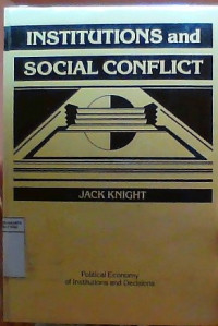 Institutions And Social Conflict