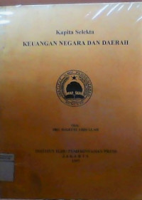 Kapita selekta keuangan negara dan daerah