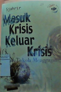 Masuk kisis keluar krisis