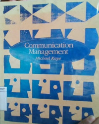 Communication management : Michael Kaye