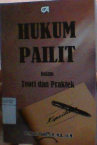 Hukum pailit dalam teori & praktek