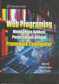 Web Programming Membangun Aplikasi Perpustakaan dengan Framework Codelgniter