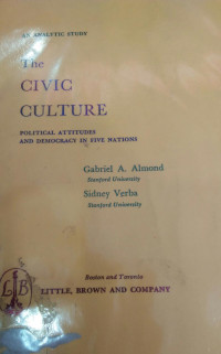 The civic culture: political attitudes and democracy in five nations