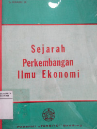 Sejarah perkembangan ilmu ekonomi