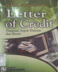 Letter of credit: tinjauan aspek hukum dan bisnis