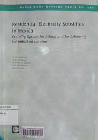 Residential electricity subsidies in Mexico: exploring options for reform and for enhancing the impact on the poor