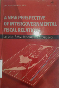 A new perspective of intertgovernmental fiscal relations: lessons from Indonesia's experience