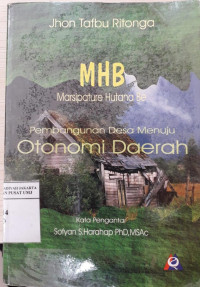 Marsipature hutana be: pembangunan desa menuju otonomi daerah