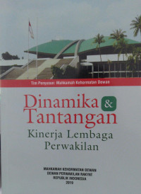 Dinamika&tantangan kinerja lembaga perwakilan