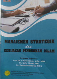 Manajemen strategik dan kebijakan pendidikan islam