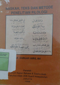 Naskah,Teks dan Metode Penelitian filologi