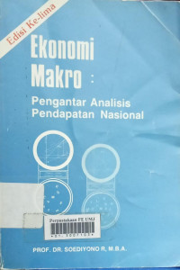 Ekonomi makro : pengantar analisis pendapatan nasional