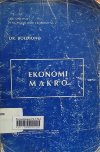 Seri Sinopsis Pengantar Ilmu Ekonomi No.2 : Ekonomi makro