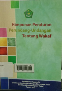 Himpunan Peraturan Perundang-Undangan Tentang Wakaf