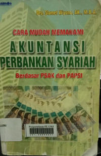 Cara mudah memahami akuntansi perbankan syariah