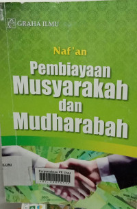 Pembiayaan Musyarakah dan Mudharabah