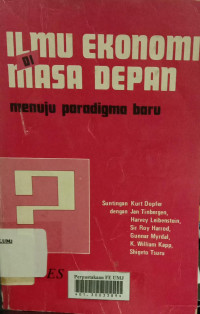 Ilmu ekonomi di masa depan (menuju paradigma baru)