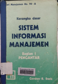 Kerangka dasar sistem informasi manajemen