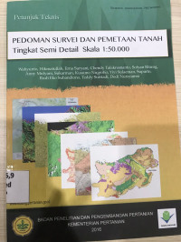 Pedoman survei dan pemetaan tanah : tingkat semi detail skala 1 : 50.000