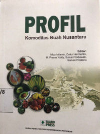 Profil komoditas buah nusantara