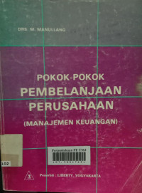 Pokok-pokok Pembelanjaan perusahaan (manajemen keuangan0