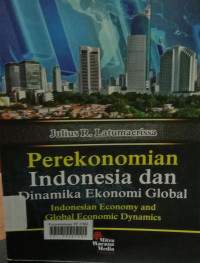 Perekonomian Indonesia dan dinamika ekonomi global