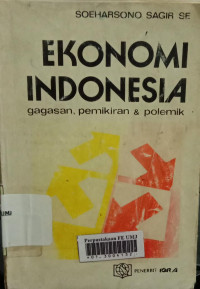 Ekonomi Indonesia (gagasan pemikiran dan polemik)