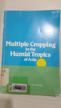 Multiple croppping inthe humid tropics ofasia