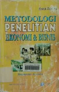 Metodologi penelitian ekonomi dan bisnis