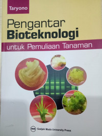 Pengantar bioteknologi untuk pemuliaan tanaman