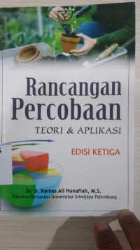 Rancangan percobaan : teori & aplikasi