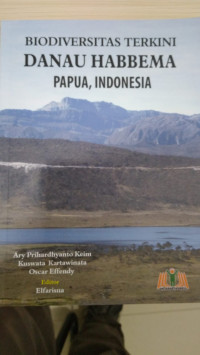 Biodiversitas terkini kawasan danau Habbema Papua, Indonesia