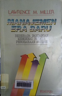 Manajemen era baru: beberapa pandangan mengenai budaya perusahaan modern