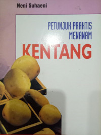 Petunjuk praktis menanam kentang