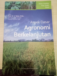 Aspek dasar agronomi berkelanjutan