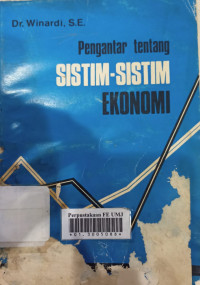 Pengantar tentang sistim-sistim ekonomi