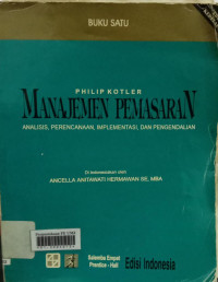 Manajemen pemasaran (analisis perencanaan implementasai dan pengendalian)