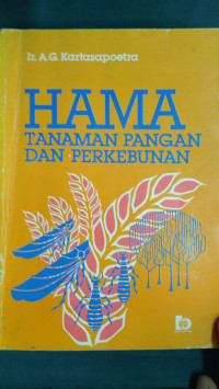 Hama : tanaman pangan dan perkebunan