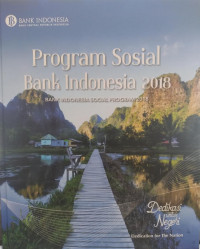 Program sosial bank indonesia 2018 : dedikasi untuk negeri