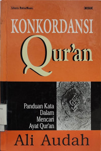Konkordansi Quran: panduan kata dalam mencari ayat Quran