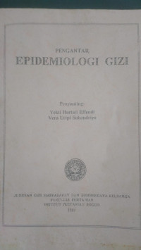 Pengantar epidemiologi gizi