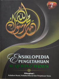 Ensiklopedia pengetahuan Al-Qur'an & Hadits jilid 7