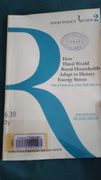 How third world rural households adapt to dietary energy stress : the evidence and the issues